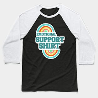 Emotional Support Shirt Funny Rainbow Baseball T-Shirt